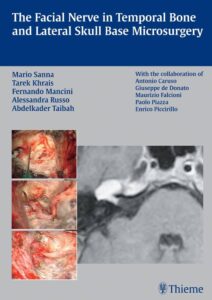 the facial nerve in temporal bone and lateral skull base microsurgery the facial nerve in temporal bone and lateral skull base microsurgery